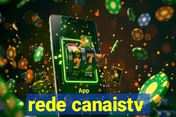 rede canaistv